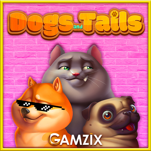 Dogs and Tails
