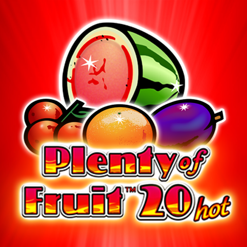 Plenty of Fruit 20 Hot