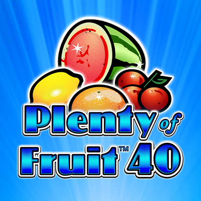 Plenty of Fruit 40